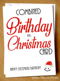 Funny Birthday Christmas Card December Joke Friend Sister Mum Brother Partner 
