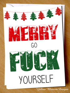 Merry Go Fuck Yourself Greetings Card ~ Christmas