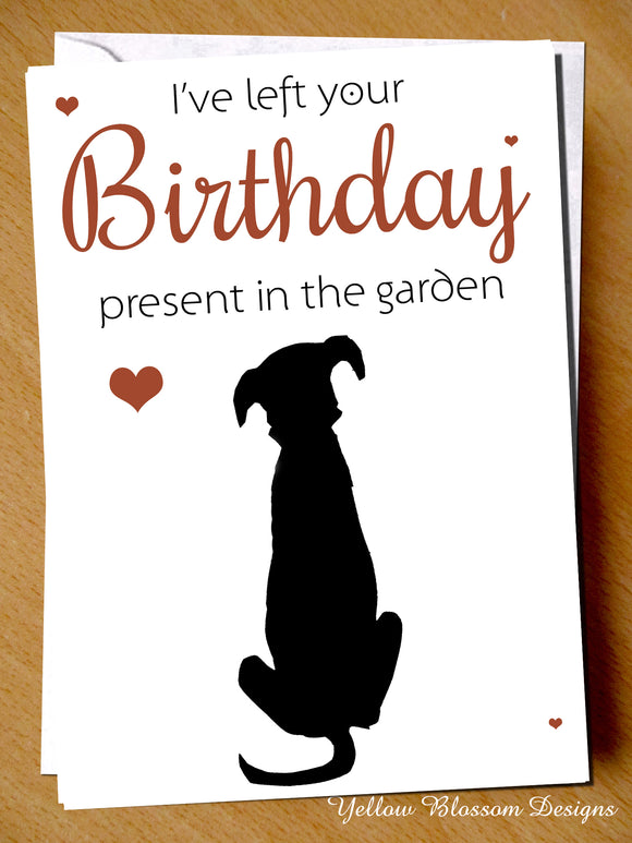 Funny Birthday Card Dog Pet Animal Pet Joke Comical Wife Husband Mum Dad Friend