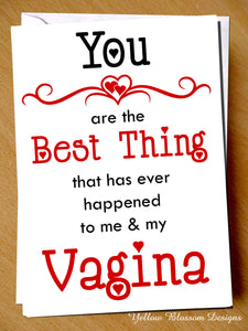 The Best Thing That Has Ever Happened To My & My Vagina Rude V Card - Yellow Blossom Designs Ltd