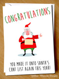 Congratulations You Made It Onto Santa's Cunt List Again This Year! Christmas - YellowBlossomDesignsLtd