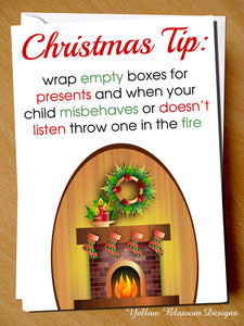 Christmas Tip: Wrap Empty Boxes For Presents And When Your Child Misbehaves Or Doesn't Listen Throw One In The Fire! - YellowBlossomDesignsLtd