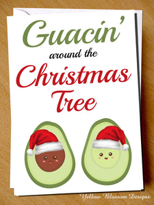 Guacin' Around The Christmas Tree