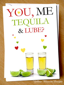 You, Me, Tequila & Lube? Valentine's Day Rude Funny Card