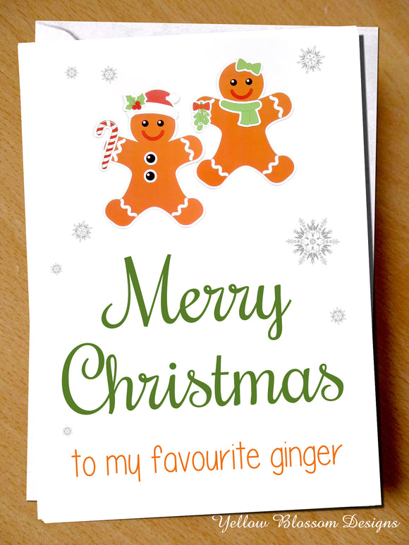 Merry Christmas To My Favourite Ginger Greetings Card