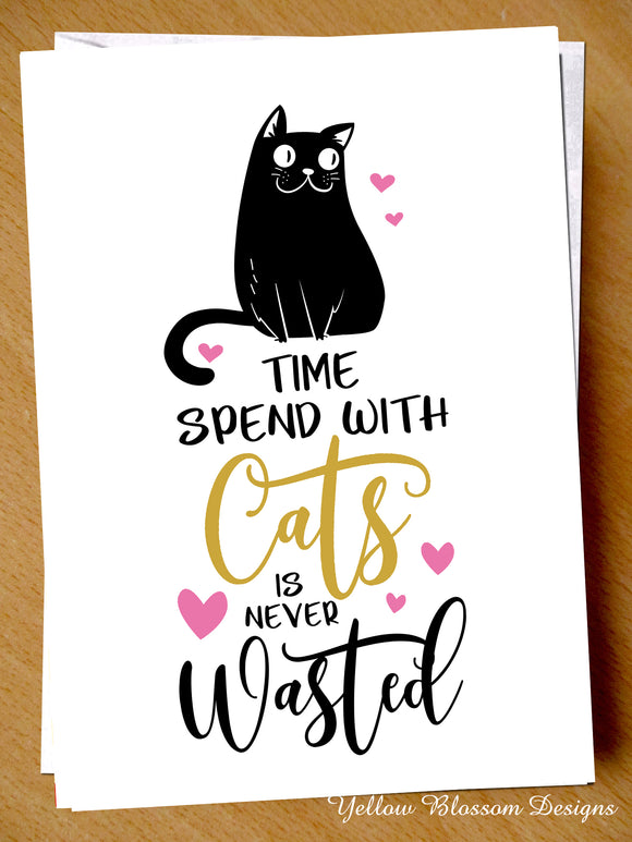 Time Spent With Cats Is Not Wasted