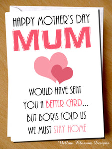 Mothers Day Card Lockdown Virus Isolation Son Daughter Mum Boris Stay Home Joke