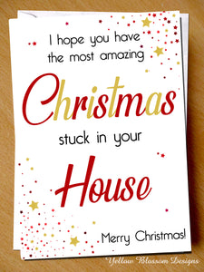Funny Christmas Card Best Friend Sister Daughter Mum Virus 19 Isolation Lockdown Most Amazing Christmas Stuck In Your House Quarantine Lockdown Family Dad Brother
