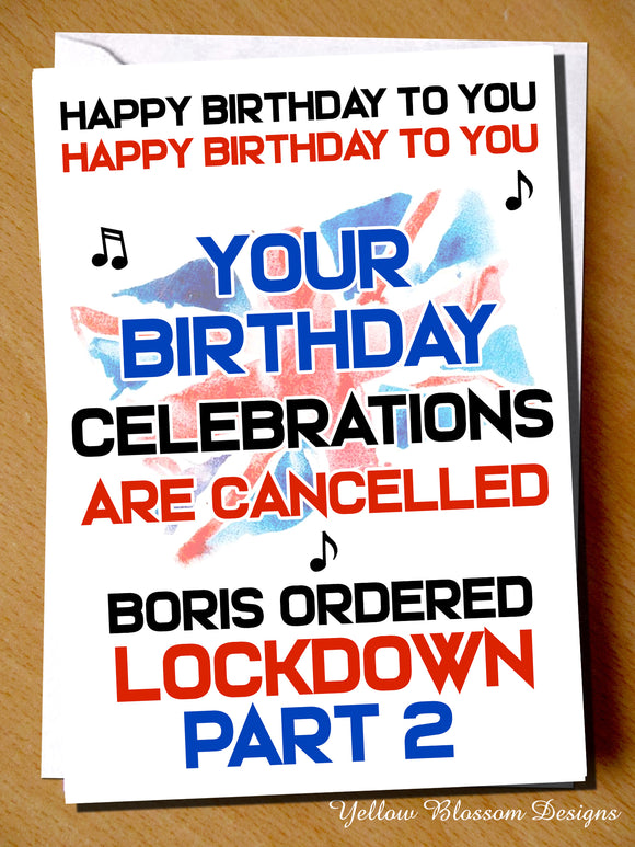 Lockdown Part 2 Isolation Virus November December Birthday Card Wife Husband Friend Joke Funny Theres No Birthday Celebrations For You This Year Joke Witty Boris Cheeky Auntie Uncle … 
