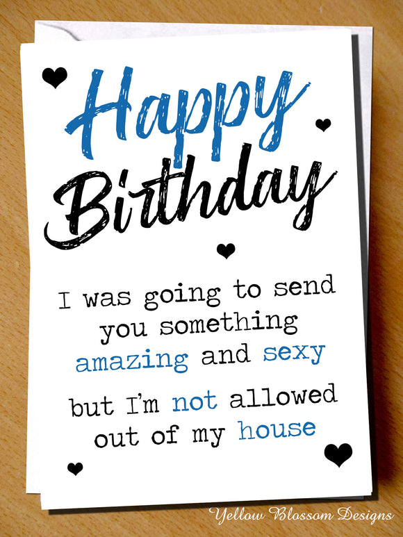 Funny Happy Birthday Card Novelty Joke Sexy Husband Wife Boyfriend Friend Sister