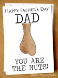 Funny Comedy Novelty Rude Cheeky Fathers Day Card Dad Step Dad Fun Amusing Dad You Are The Nuts! Amusing Joke Son Daughter For Him Father … 