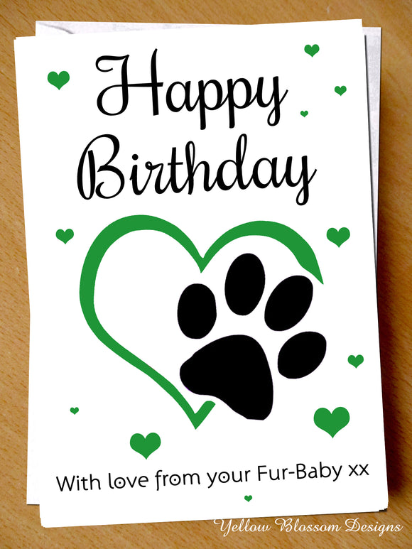Cute Birthday Card From The Cat Dog Pet Animal Fur Baby Child Funny Joke Love