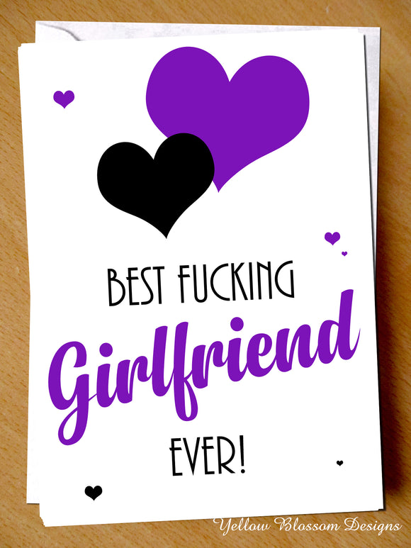 Birthday Greeting Card Funny For Him Best Girlfriend Christmas Love Valentines Best Fucking Girlfriend Ever!