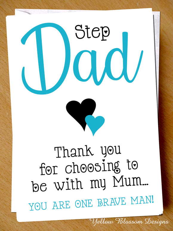 Joke Stepdad Birthday Fathers Day Card Choosing Mum Funny Witty Banter Brave Man