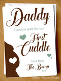 	Daddy Father's Day Birthday Christmas Card First Cuddle Him Dad Baby Bump Love