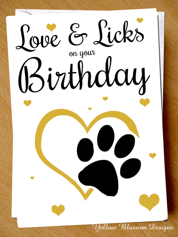 Birthday Greeting Card Love & Licks Mum Dog Pet Animal Cat Love Cute Funny Dad
