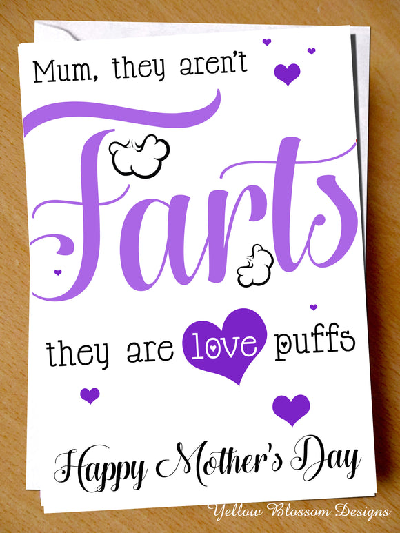 Funny Mother's Day Card Mum Love Puffs Fart From Son Daughter Joke Witty Banter Mum They Aren't Farts They Are Love Puffs … 