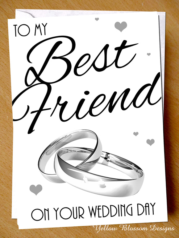 To My Best Friend On Your Wedding Day