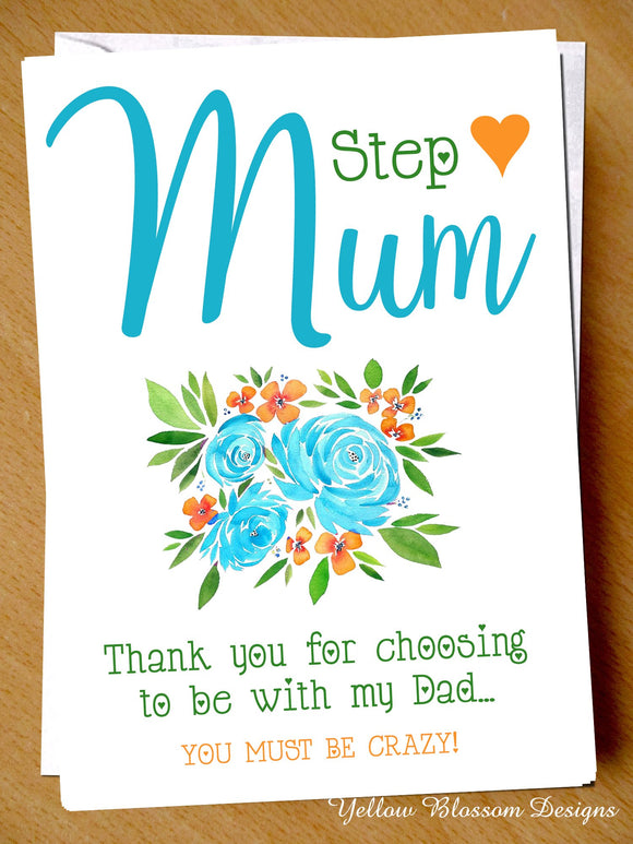 Funny Mothers Day Card Step Mum Stepmother Thanks Choosing My Dad Family Crazy