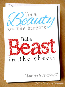 I'm A Beauty On The Streets But A Beast In The Sheets. Wanna Try Me Out?