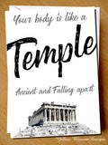 Your Body Is Like A Temple