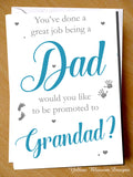 You've Done A Great Job Being A Dad ~ Promoted To Grandad ~ Pregnancy Announcement