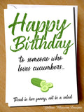 To Someone Who Loves Cucumbers In Her Fanny