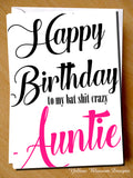 Happy Birthday To My Bat Shit Crazy Auntie