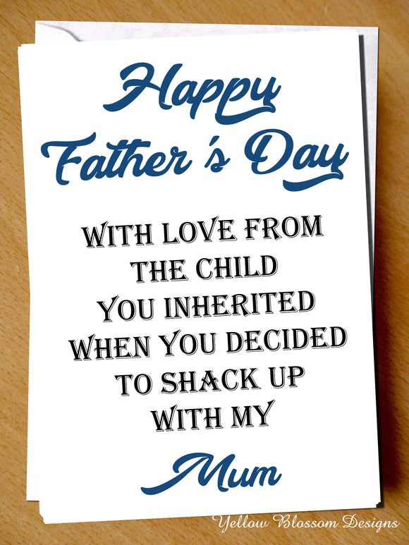 Father's Day Card Stepchild Funny Rude Banter Step Dad Shacked Up