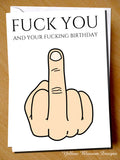 Fuck You And Your Fucking Birthday