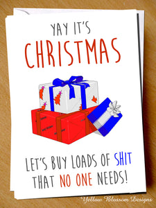 Yay It's Christmas. Let's Buy Loads Of Shit That No One Needs!