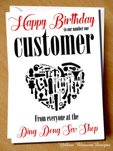 HAppy Birthday To Our Number One Customer From Everyone At The Ding Dong Sex Shop