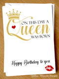 On This Day A Queen Was Born Happy Birthday To You