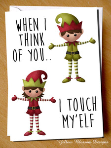 When I Think Of You.. I Tough My'Elf. Comical Christmas