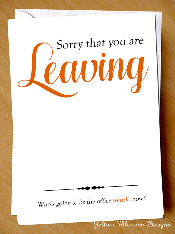 Sorry That You Are Leaving