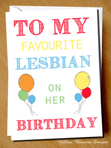 To My Favourite Lesbian On Her Birthday