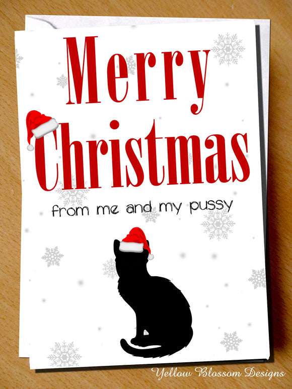 Merry Christmas From Me And My Pussy