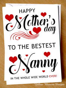 Mother's Day To The Bestest Nanny Mummy In The Whole Wide World Card