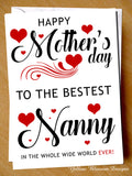 Mother's Day To The Bestest Nanny Mummy In The Whole Wide World Card