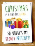 Christmas Is A Time For Giving... So Where's My Bloody Present?! - YellowBlossomDesignsLtd