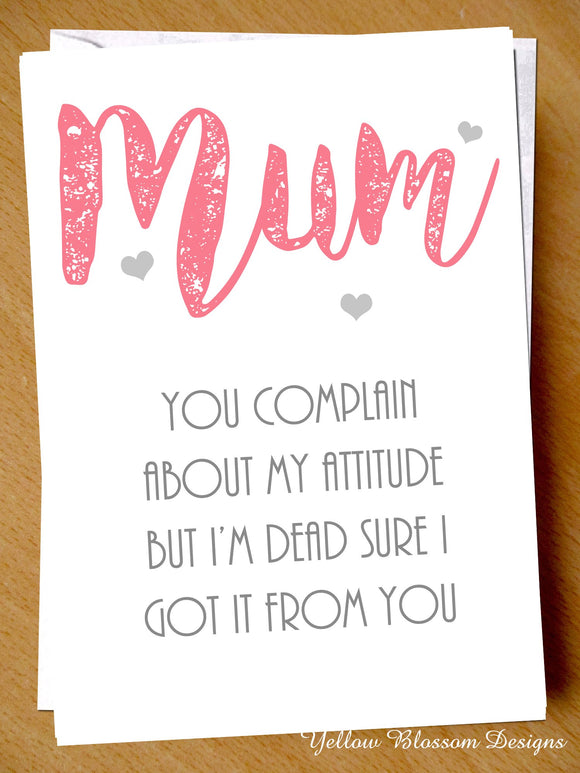 	Funny Mother's Day Birthday Card Mum Attitude Joke Witty Daughter Son Cheeky Fun