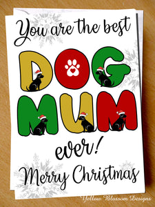 Best Dog Mum Ever! Merry Christmas