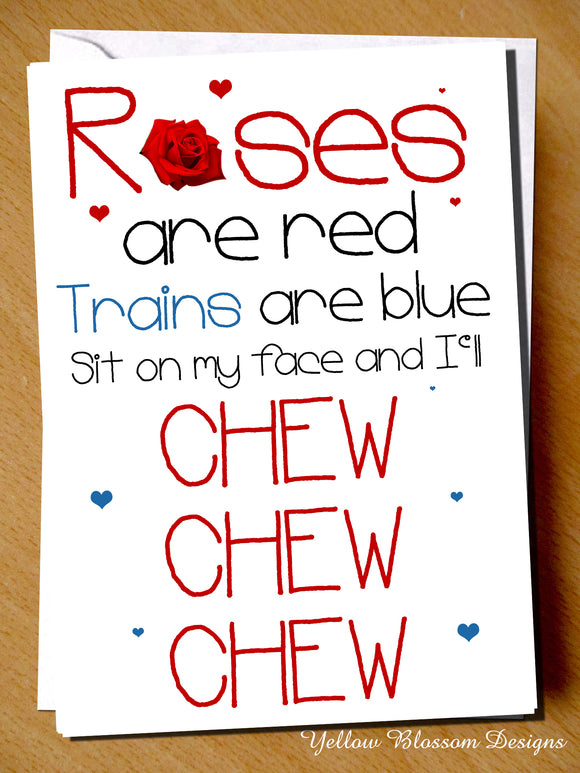 Naughty Rude Valentine's Day Card ~ Train, I'll Chew Chew Chew