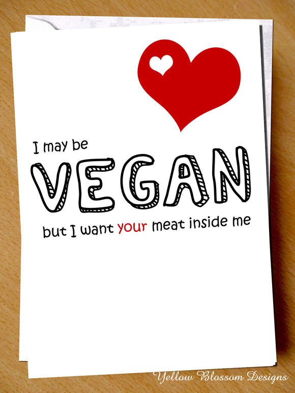 I May Be Vegan...