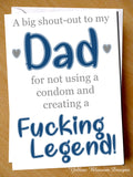 Dad You Created A Fucking Legend