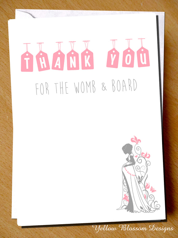 Thank You For THe Womb & Board