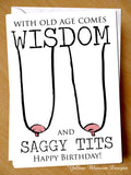 With Old Age Comes Wisdom And Sagy Tits