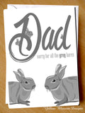 Dad Sorry For All The Grey Hares
