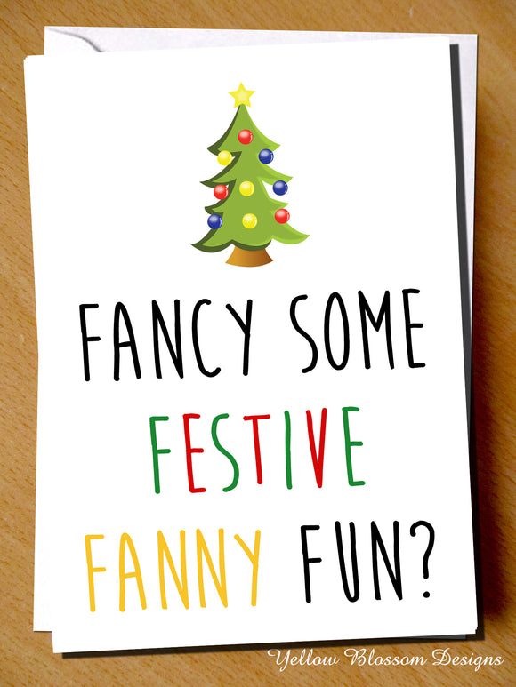 Fancy Some Festive Fanny Fun?