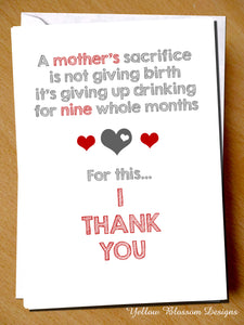 A Mother's Sacrifice Is Not Giving Birth It's Giving Up Drinking For Nine Whole Months. For This... I Thank You - YellowBlossomDesignsLtd